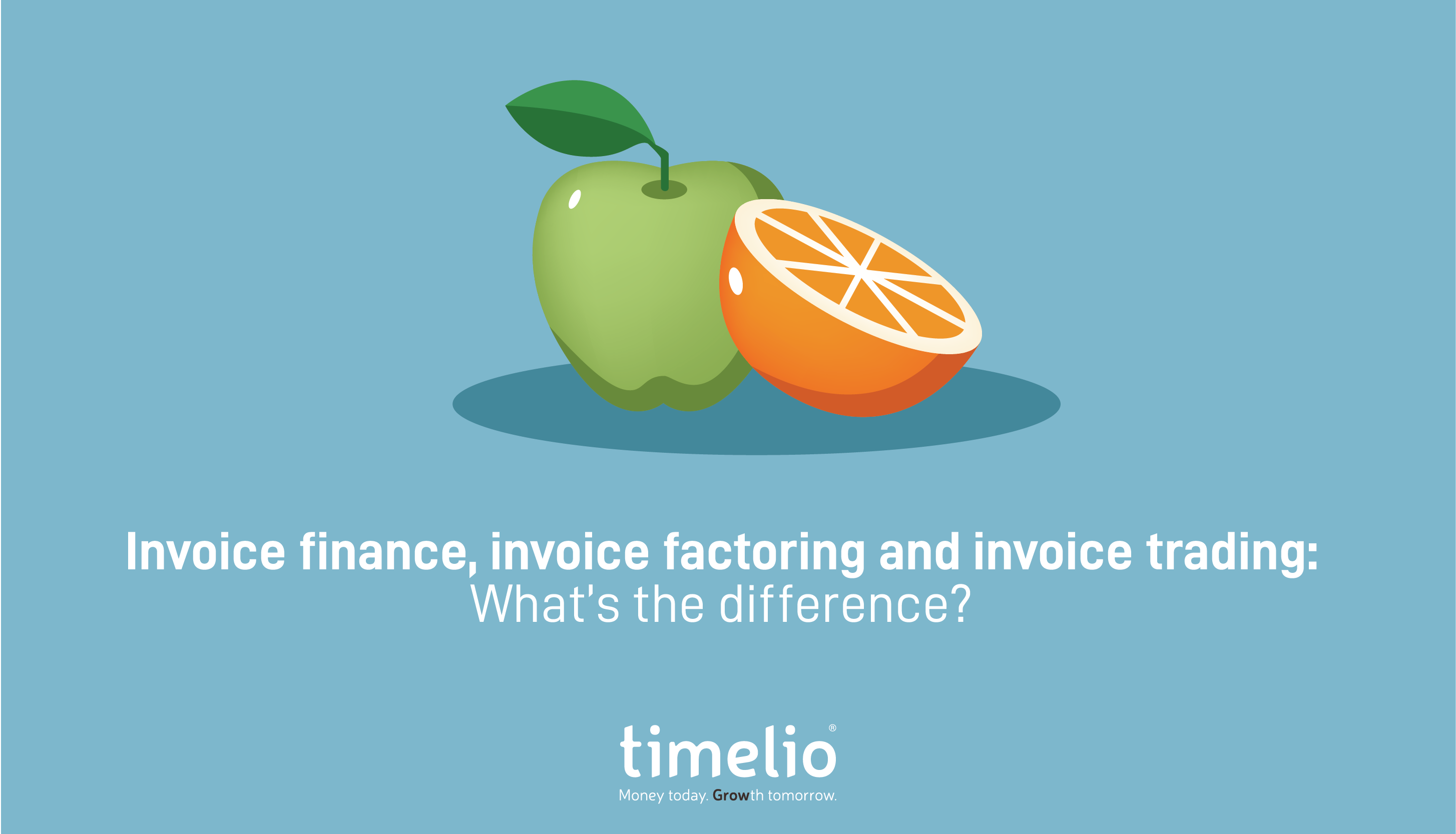 Invoice Finance, Invoice Factoring & Invoice Trading: What’s The ...